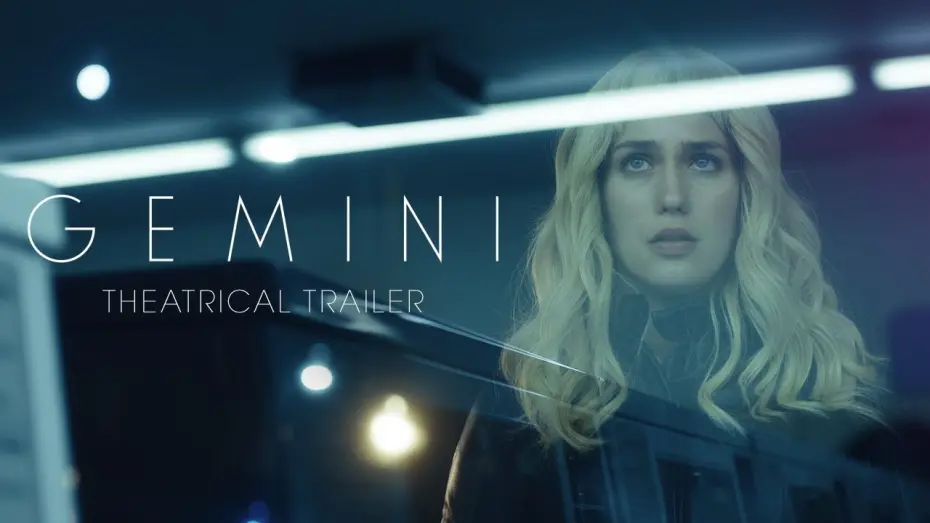 Watch film Gemini | GEMINI [Theatrical Trailer] &ndash; In Theaters March 30th