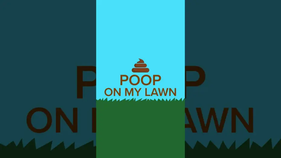 Watch film Poop On My Lawn | Poop On My Lawn Teaser Trailer