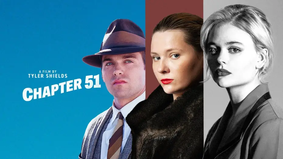 Watch film Chapter 51 | Official Trailer