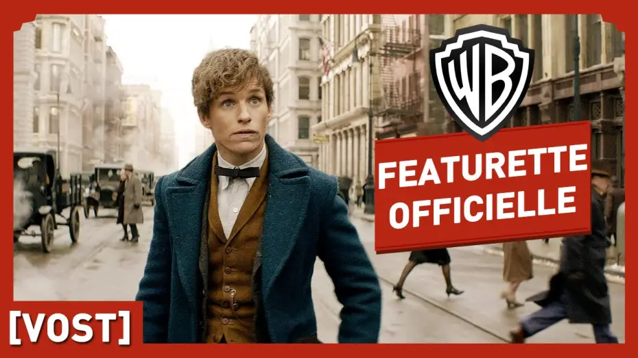 Watch film Fantastic Beasts and Where to Find Them | Les Animaux Fantastiques - Featurette Officielle - Un Nouveau H&eacute;ros (VOST)
