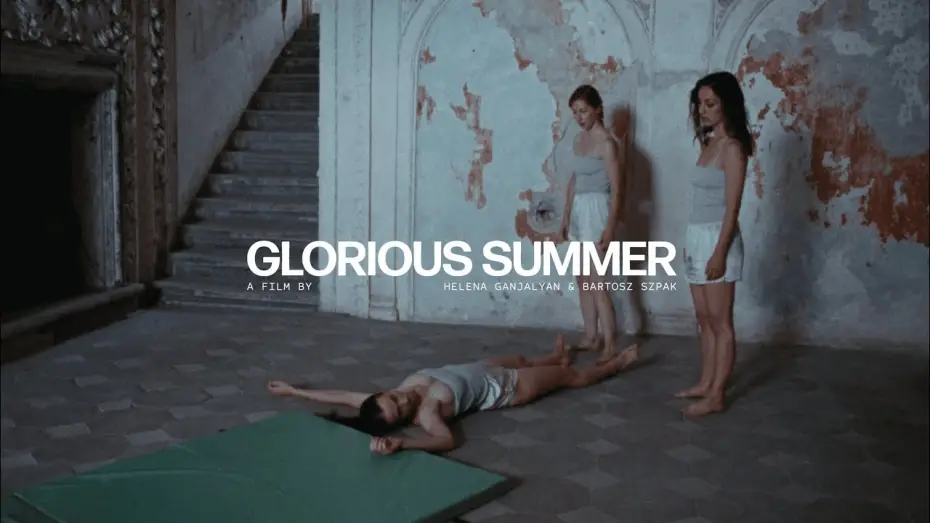 Watch film Glorious Summer | Official international trailer