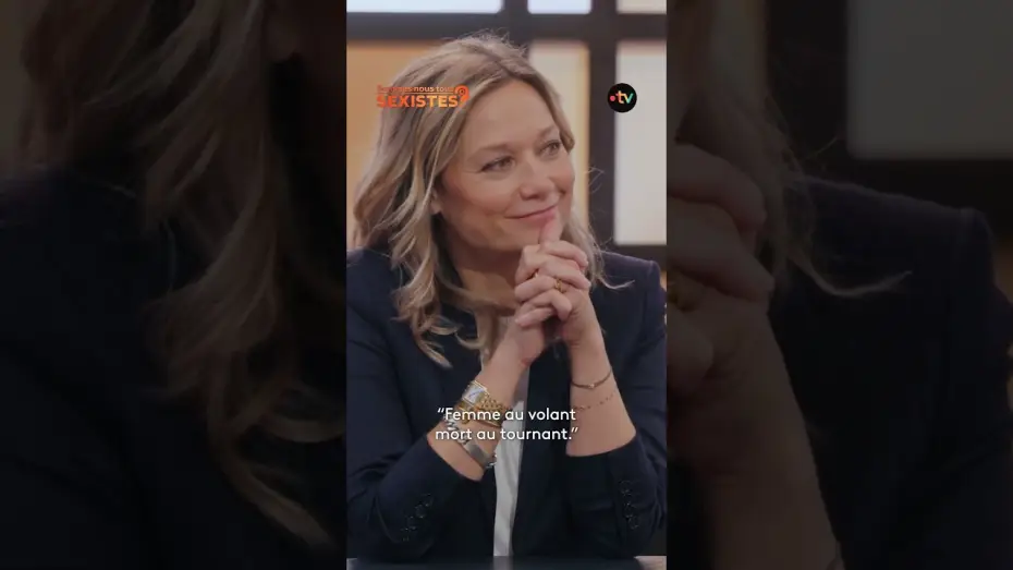 Watch film Sommes-nous tous sexistes ? | Les hommes sont responsables de +80% des accidents, mais c'est les femmes qui ont peur de conduire.