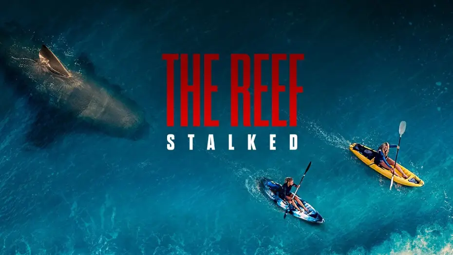 Watch film The Reef: Stalked | Offizieller Trailer
