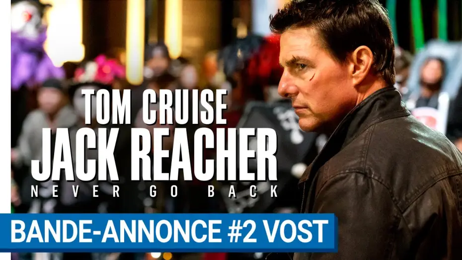 Watch film Jack Reacher: Never Go Back | JACK REACHER : NEVER GO BACK - Bande-annonce #2 VOST [au cin&eacute;ma le 19 octobre 2016]