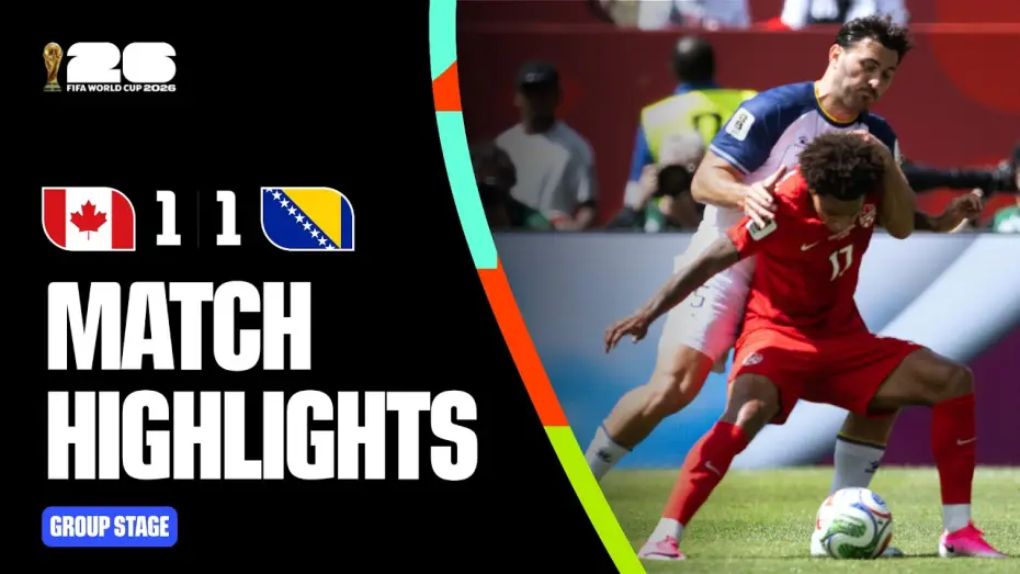 Watch film 2026 FIFA World Cup Opening Game - Canada | Highlights | Canada 1-1 Bosnia and Herzegovina | FIFA World Cup 2026&trade;