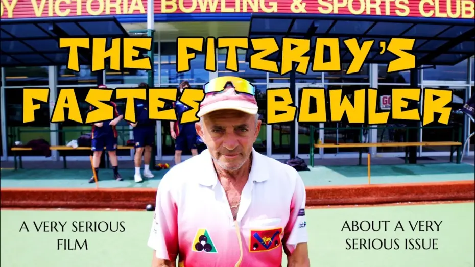 Watch film The Fitzroy's Fastest Bowler — The Fitzroy's Fastest Bowler - a very serious film about a very serious issue