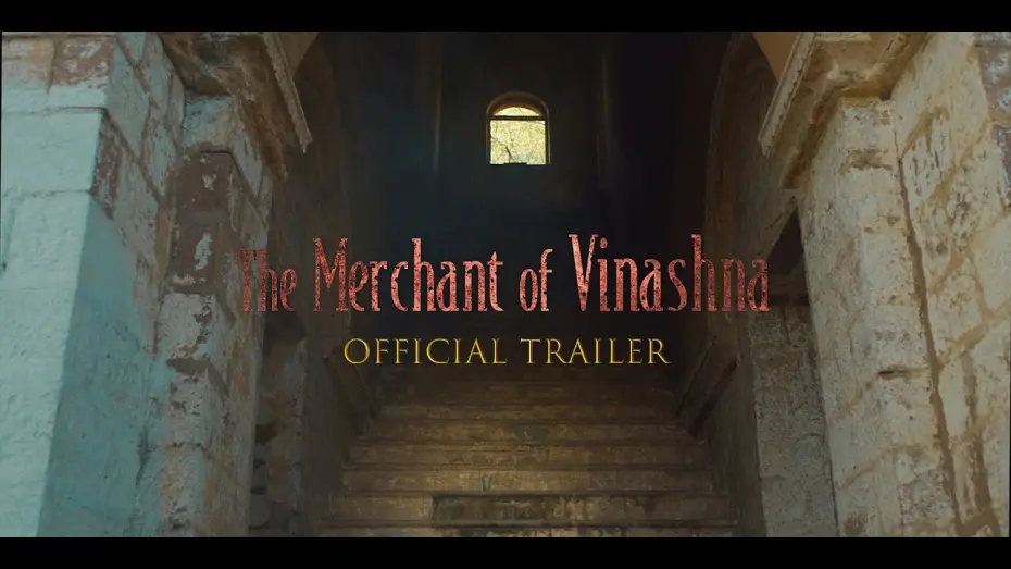 Watch film The Merchant of Vinashna — The Merchant Of Vinashna - Official Trailer