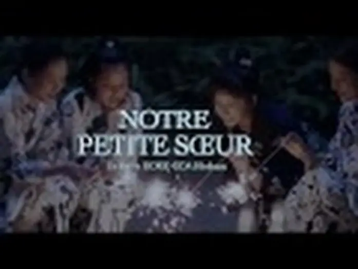 Watch film Our Little Sister | NOTRE PETITE SOEUR - Extrait 1