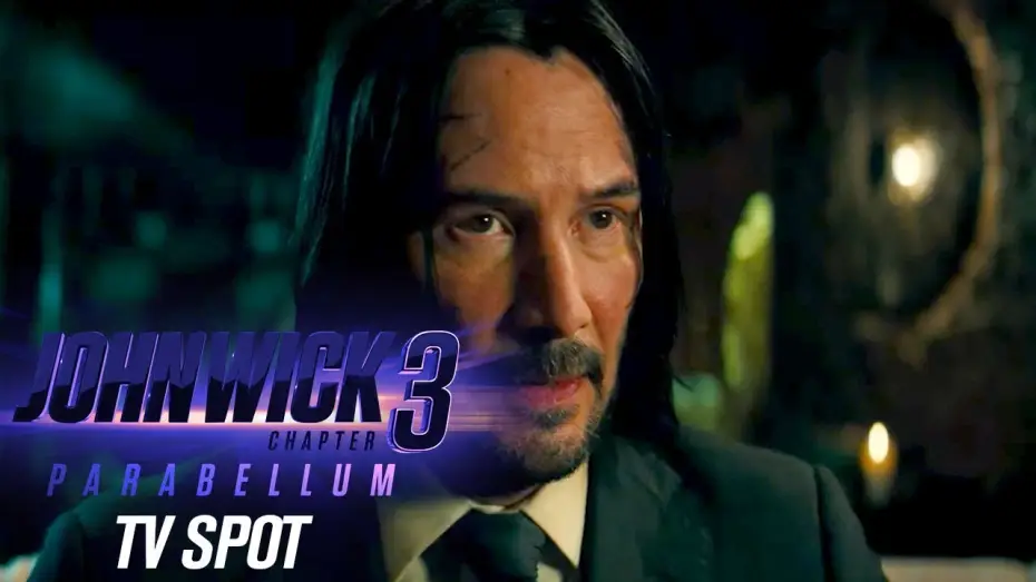 Watch film John Wick: Chapter 3 - Parabellum | Official TV Spot &ldquo;Action&rdquo;
