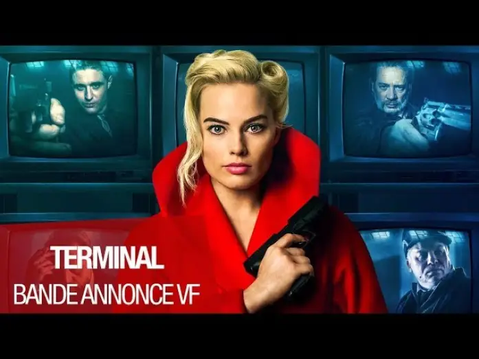 Watch film Terminal | TERMINAL (Margot Robbie, 2018) - Bande-annonce VOST