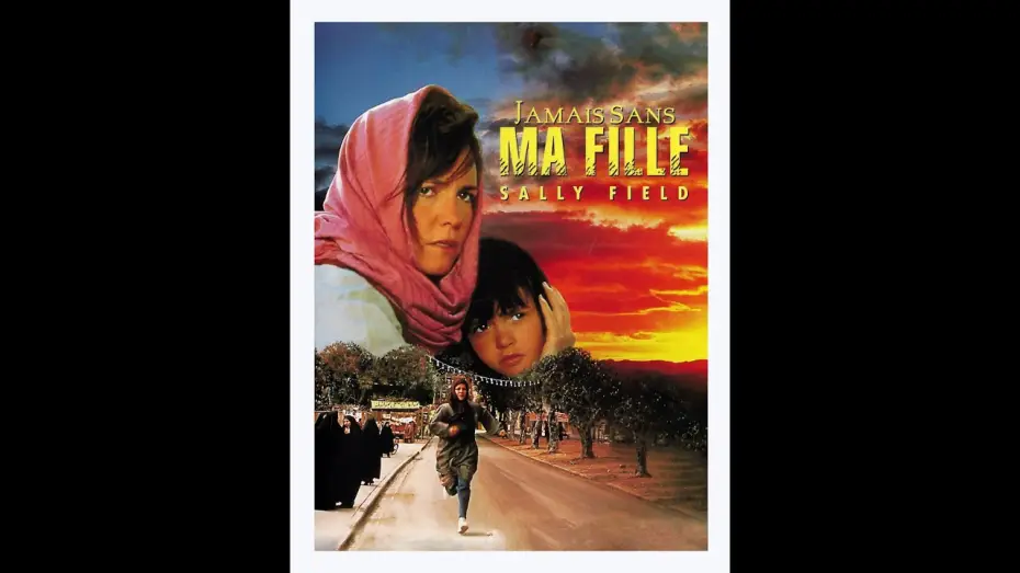Watch film Not Without My Daughter — Jamais  sans  ma  fille