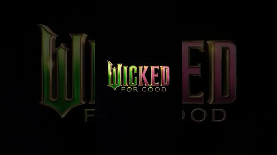 Watch film Wicked Part Two | Thank Goodness! Trailer Tomorrow.