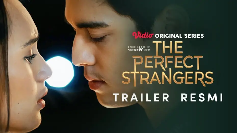 Watch film The Perfect Strangers | Trailer Resmi | The Perfect Strangers | Beby Tsabina, Maxime Bouttier