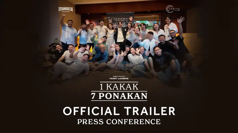 Watch film A Brother and 7 Siblings | PRESS CONFERENCE OFFICIAL TRAILER 1 KAKAK 7 PONAKAN