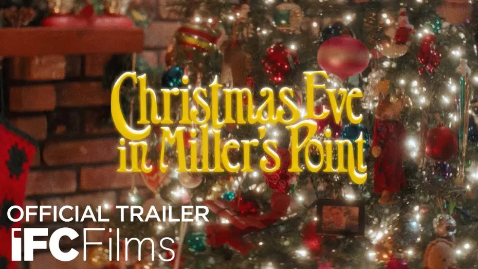 Watch film Christmas Eve in Miller&rsquo;s Point | Official Trailer