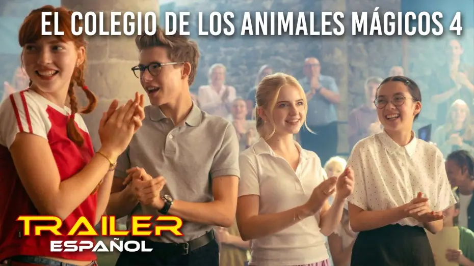 Watch film School of Magical Animals 4 | El colegio de los animales m&aacute;gicos 4 - Tr&aacute;iler espa&ntilde;ol