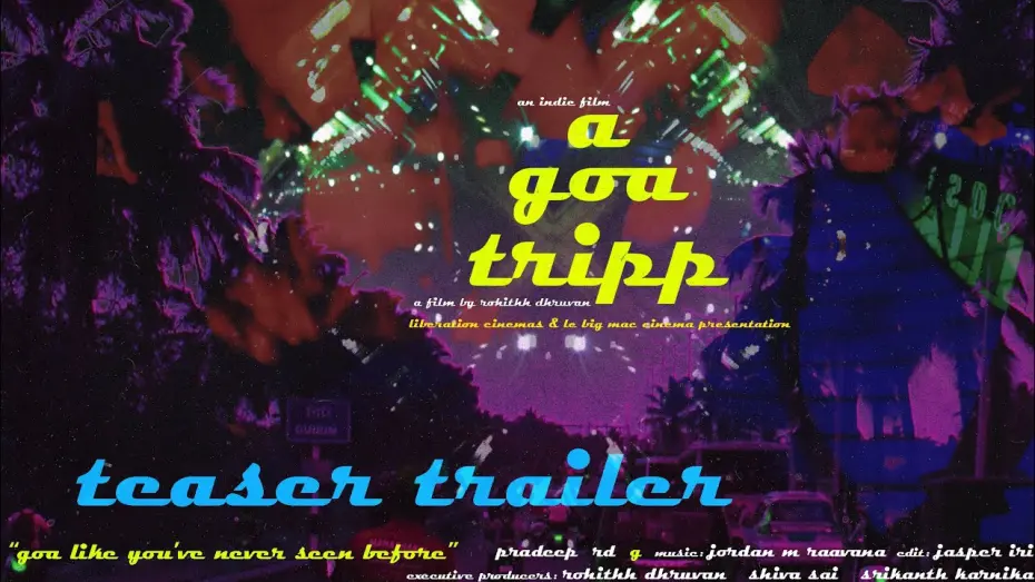 Watch film a goa tripp | teaser trailer for the movie "a goa tripp.." by rohithh dhruvan