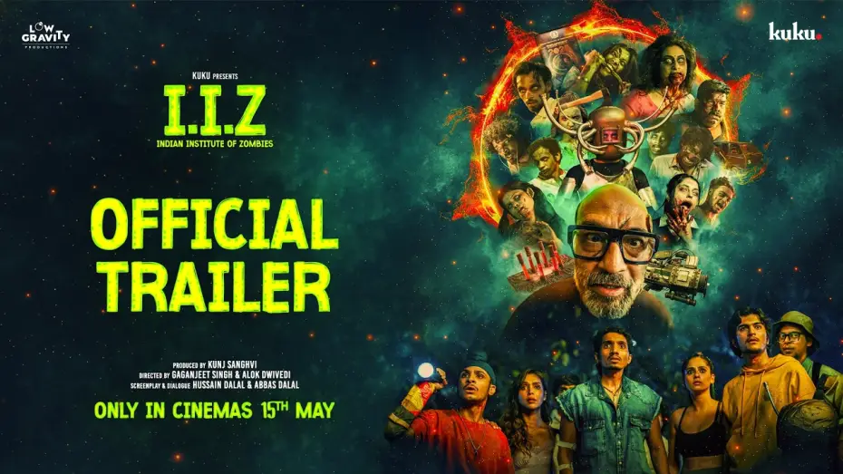 Watch film Indian Institute of Zombies | IIZ Indian Institute of Zombies | Official Trailer | In Cinemas 15th May