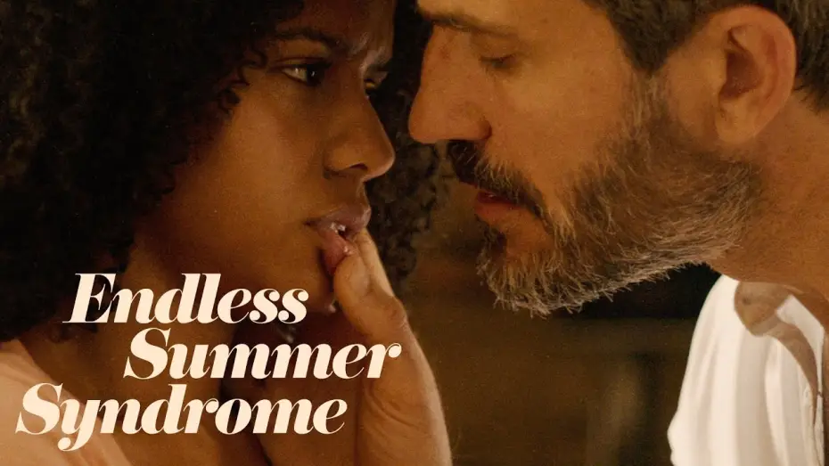 Watch film Endless Summer Syndrome | Official Trailer