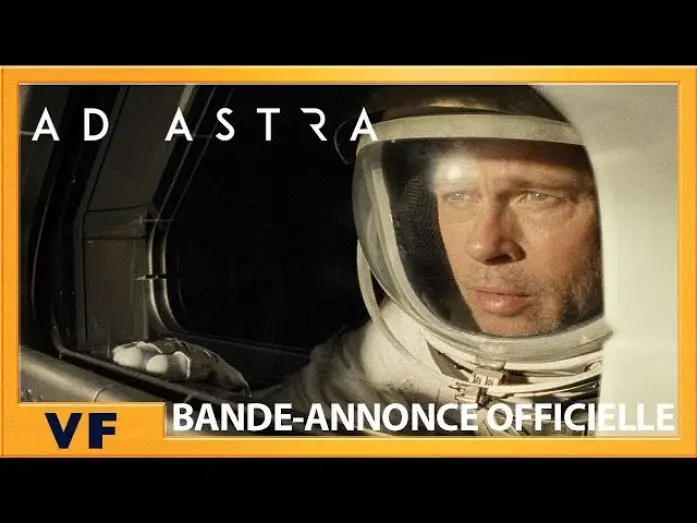 Watch film Ad Astra | Bande Annonce #4 VF