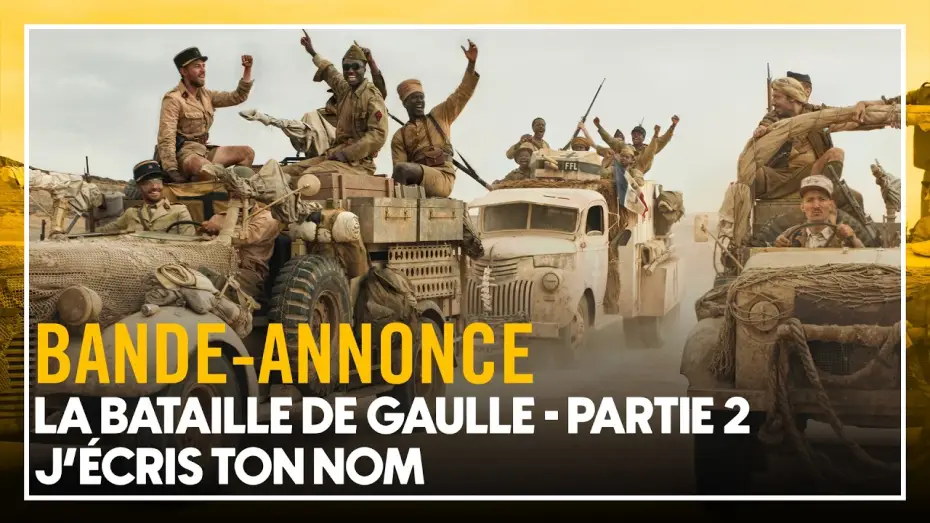 Watch film De Gaulle: The Sovereign Edge (Film 2) | LA BATAILLE DE GAULLE - PARTIE 2 : J'&Eacute;CRIS TON NOM - Bande-annonce