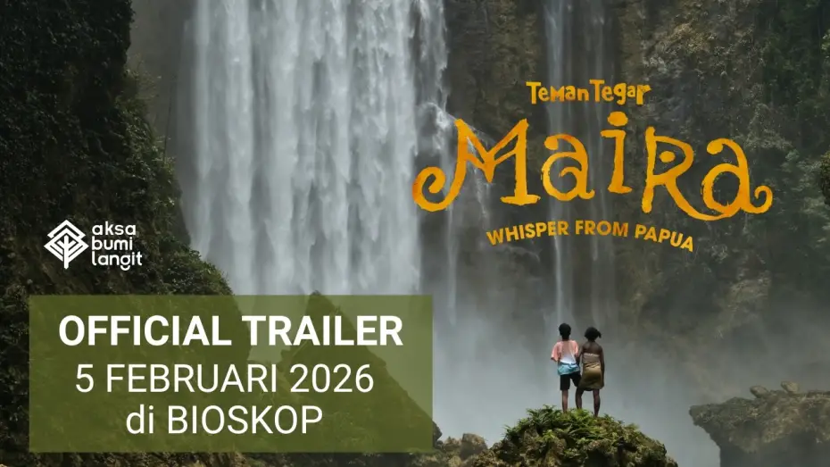 Watch film Teman Tegar: Maira - Whisper From Papua | OFFICIAL TRAILER | TEMAN TEGAR MAIRA: WHISPER FROM PAPUA