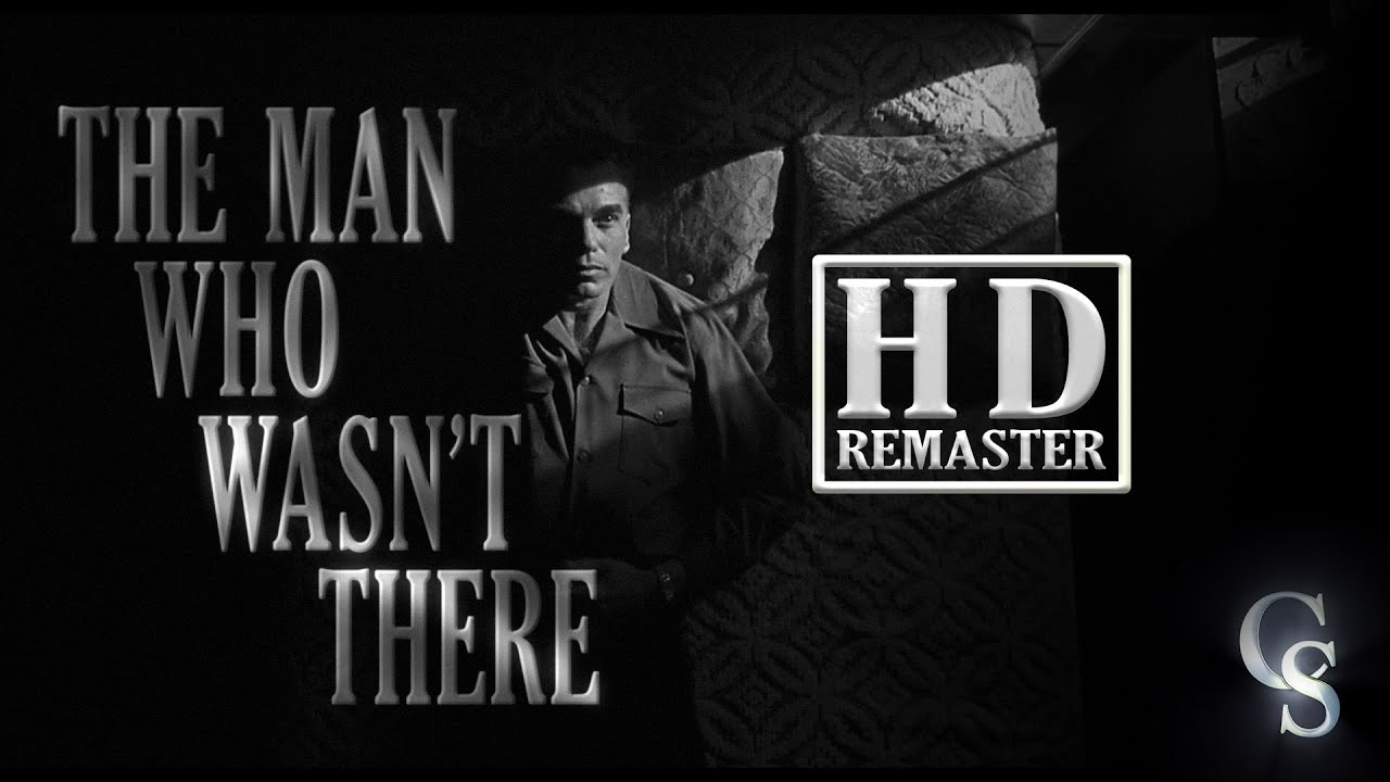 Watch film The Man Who Wasn't There | The Man Who Wasn't There Theatrical Trailer HD Re-creation