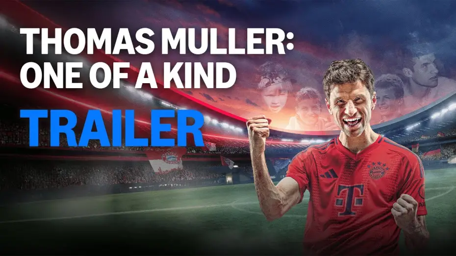 Watch film Thomas M&uuml;ller - One of a Kind | Official Trailer [Subtitled]