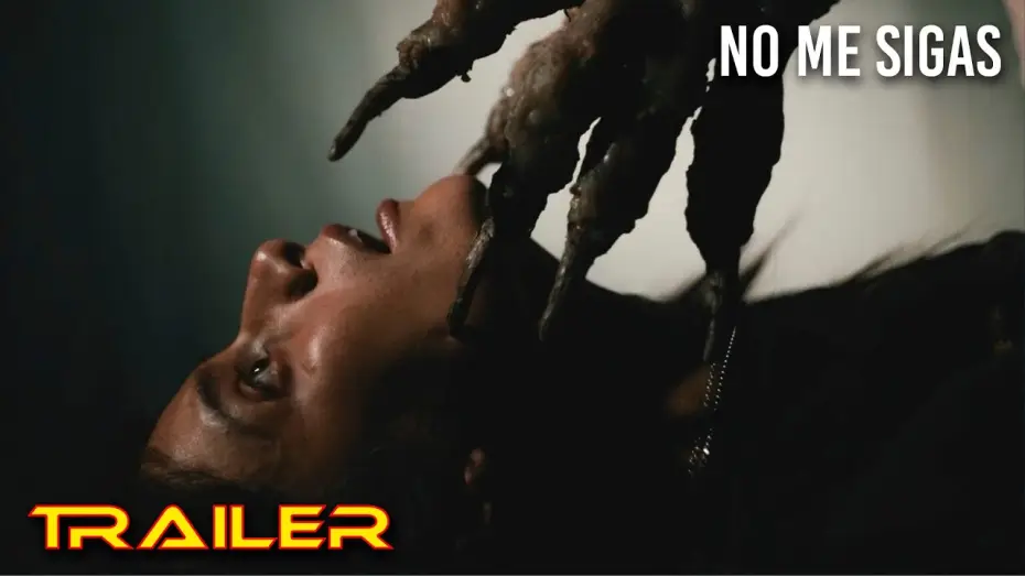 Watch film Don't Follow Me | No me sigas - Tr&aacute;iler