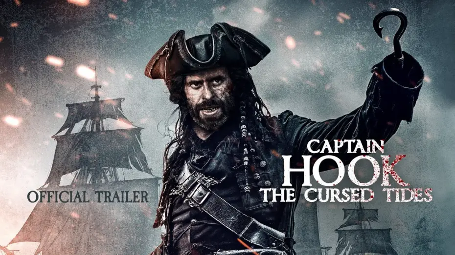 Watch film Captain Hook: The Cursed Tides | Official Trailer