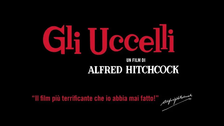 Watch film The Birds — Alfred Hitchcock presenta GLI UCCELLI (Il Cinema Ritrovato al cinema)