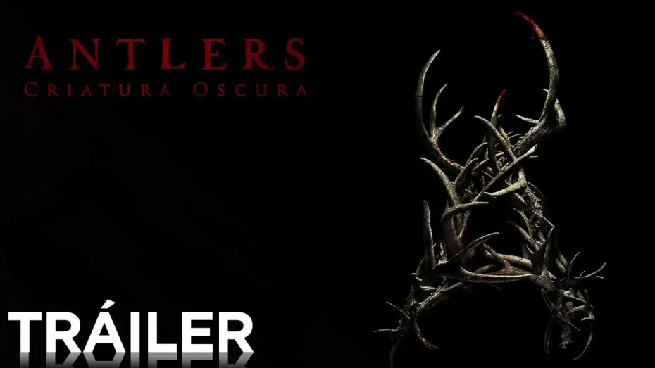 Watch film Antlers — Antlers: Criatura Oscura | Tráiler | HD