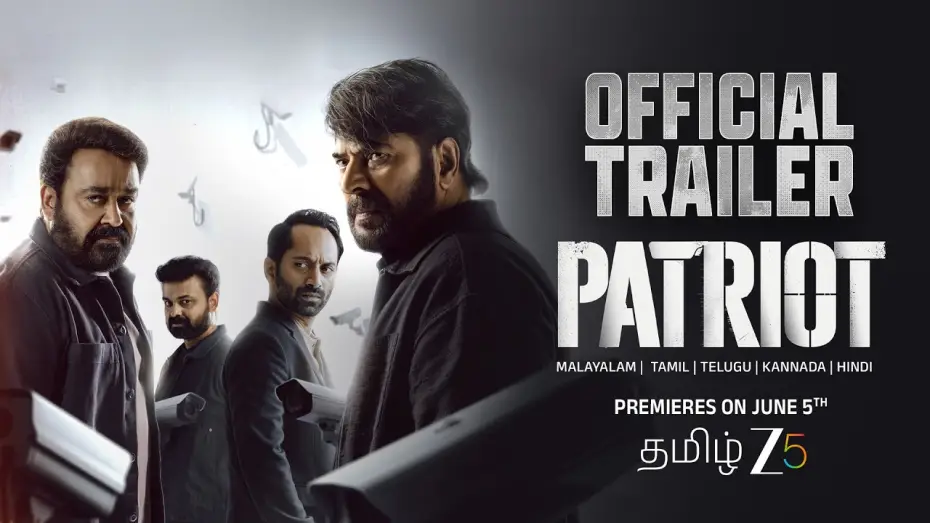 Watch film Patriot | Patriot | Official Trailer | Mammootty | Mohanlal | Tamil ZEE5 | Premieres 5th June 2026