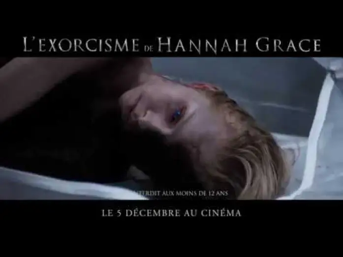 Watch film The Possession of Hannah Grace | L&rsquo;Exorcisme de Hannah Grace - TV Spot Next 20''