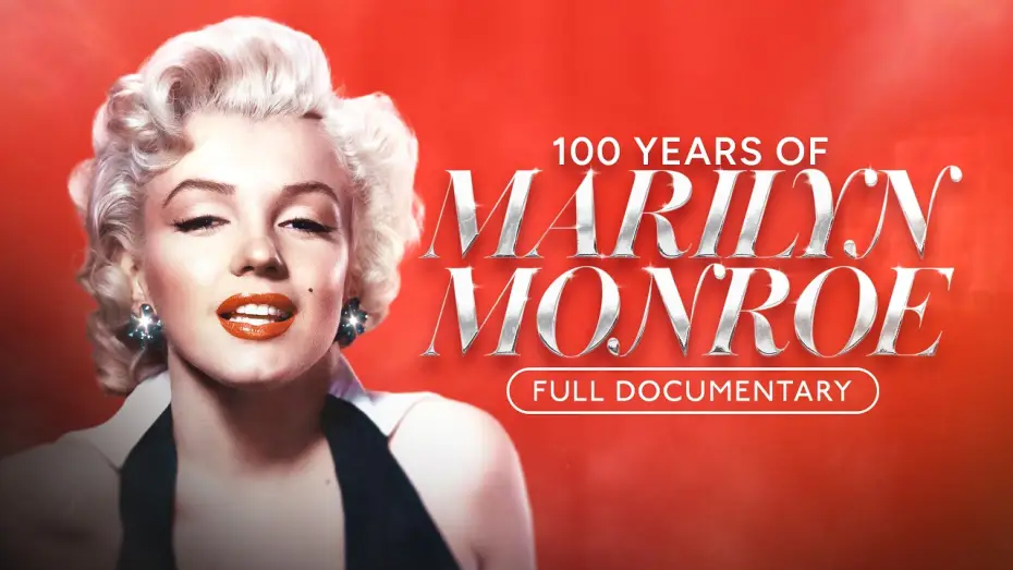 Watch film 100 Years of Marilyn Monroe | 100 Years of Marilyn Monroe | Full Film