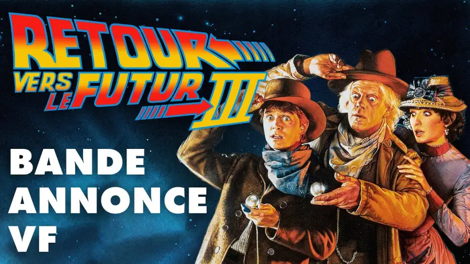 Watch film Back to the Future Part III — RETOUR VERS LE FUTUR III | BANDE ANNONCE VF | HD