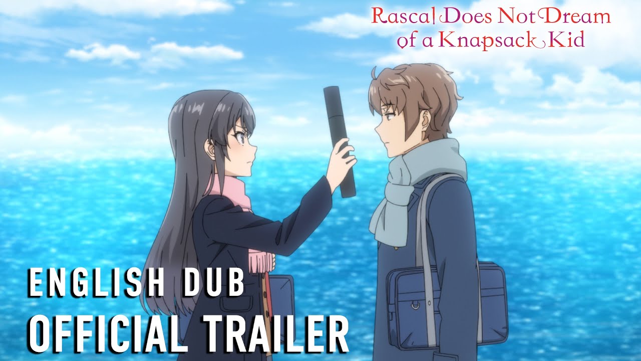 Watch film Rascal Does Not Dream of a Knapsack Kid | Official Trailer (English Dub)