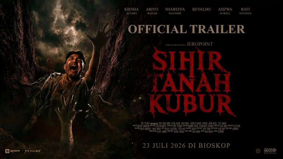 Watch film Sihir Tanah Kubur — Grave Soil Sorcery - Official Trailer (Clean Version) | July 23, 2026 in Theaters