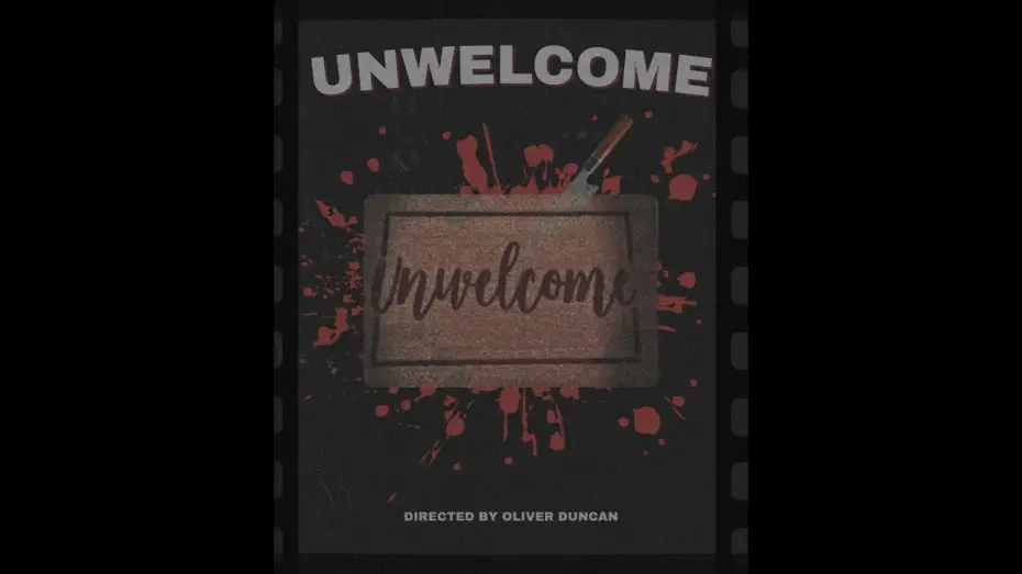 Watch film Unwelcome — Unwelcome