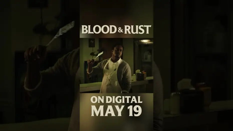 Watch film Blood & Rust | Blood & Rust is coming May 19th.