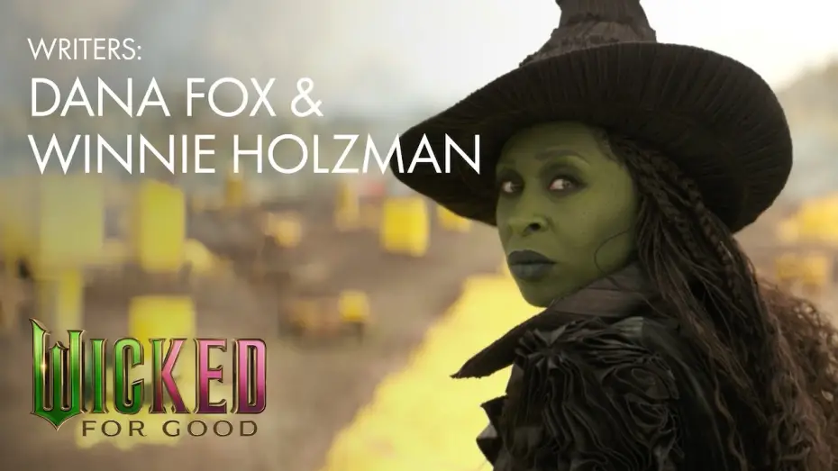 Watch film Wicked Part Two | Writers: Dana Fox & Winnie Holzman