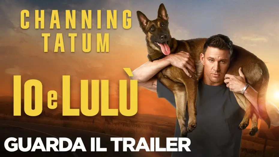Watch film Dog | IO E LUL&Ugrave; - Trailer ufficiale - Dal 12 Maggio al cinema