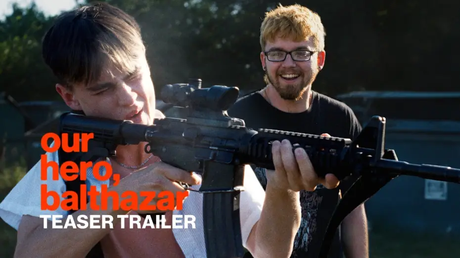 Watch film Our Hero, Balthazar | Official Teaser Trailer