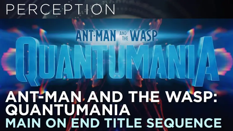 Watch film Ant-Man and the Wasp: Quantumania | Main On End Credits Title Sequence