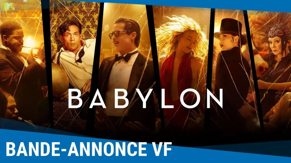 Watch film Babylon | BABYLON - BANDE-ANNONCE VF [Actuellement au cin&eacute;ma]