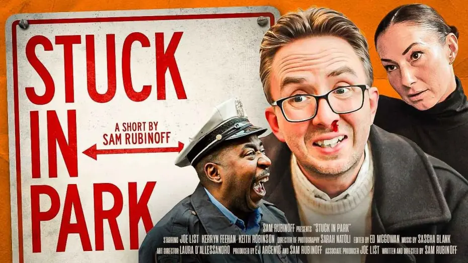 Watch film Stuck in Park | "STUCK IN PARK" A COMEDY SHORT FILM STARRING JOE LIST, KERRYN FEEHAN and KEITH ROBINSON