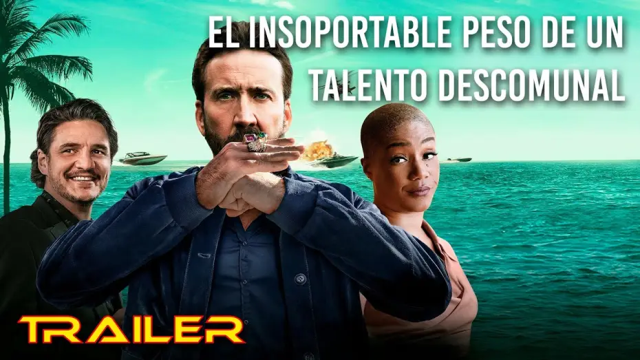 Watch film The Unbearable Weight of Massive Talent | El insoportable peso de un talento descomunal - Tr&aacute;iler oficial espa&ntilde;ol