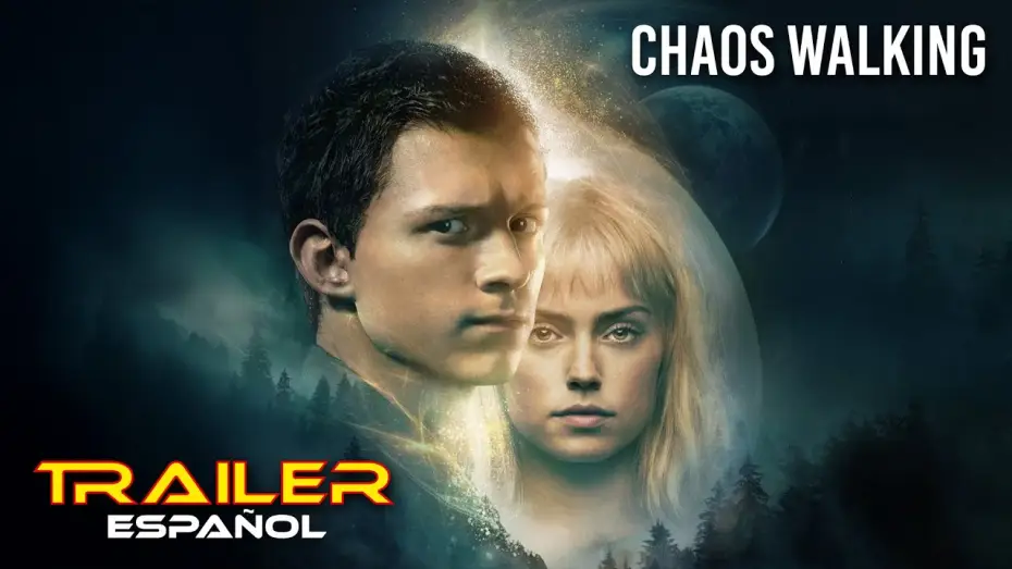 Watch film Chaos Walking | Chaos Walking - Tr&aacute;iler espa&ntilde;ol
