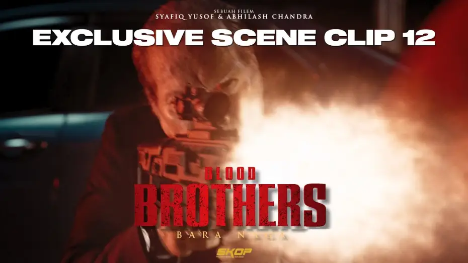 Watch film Blood Brothers: Bara Naga | BLOOD BROTHERS: BARA NAGA - Traffic Jam Gun Fight