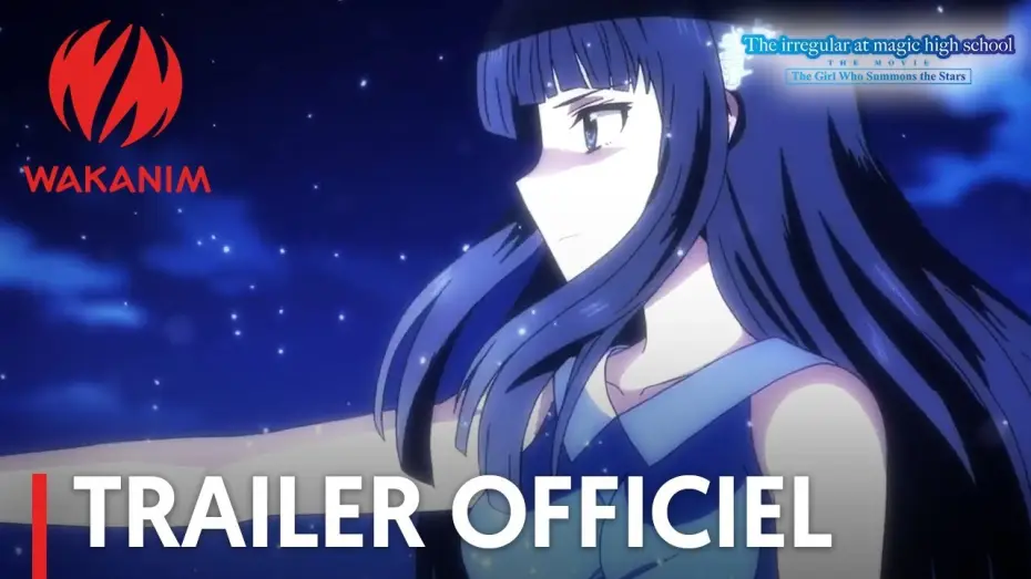 Watch film The Irregular at Magic High School: The Girl Who Summons the Stars — The Irregular at Magic High School The Movie - Bande Annonce VOST